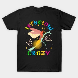 Let's Glow Crazy 80's Party T-Shirt